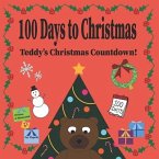 100 Days to Christmas: Teddy's Christmas Countdown!