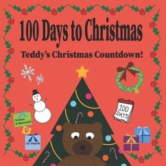 100 Days to Christmas: Teddy's Christmas Countdown! - Elspeth, Zay