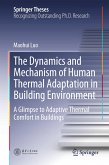 The Dynamics and Mechanism of Human Thermal Adaptation in Building Environment