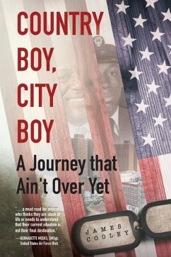 Country Boy, City Boy: A Journey that Ain't Over Yet - Cooley, James