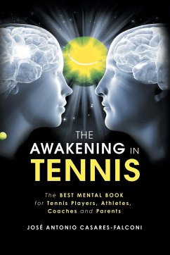 The Awakening in Tennis - Casares-Falconi, José Antonio