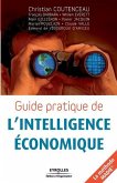 Guide pratique de l'intelligence économique: La méthode MADIE