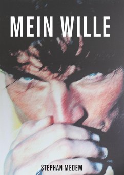 Mein Wille - Medem, Stephan