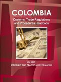 Colombia Customs, Trade Regulations and Procedures Handbook