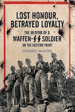 Lost Honour, Betrayed Loyalty - Maeger, Herbert