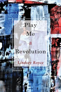 Play Me a Revolution - Royce, Lindsey