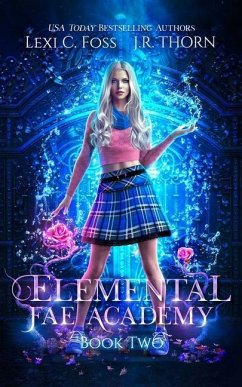 Elemental Fae Academy: Book Two: A Reverse Harem Paranormal Romance - Thorn, J. R.