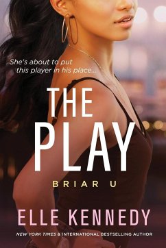 The Play / Briar U Bd.3 - Kennedy, Elle