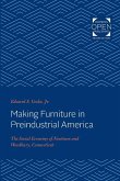 Making Furniture in Preindustrial America