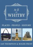 A-Z of Whitby: Places-People-History