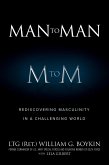 Man to Man: Rediscovering Masculinity in a Challenging World