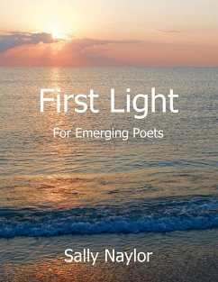 First Light for Emerging Poets - Naylor, Sally