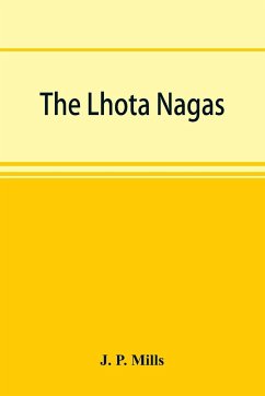 The Lhota Nagas - P. Mills, J.