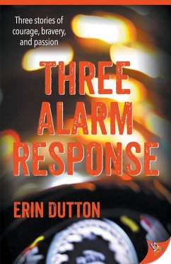 Three Alarm Response - Dutton, Erin