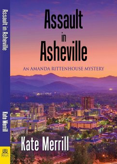 Assault in Asheville - Merrill, Kate