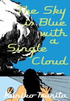 The Sky is Blue with a Single Cloud - Kuniko, Tsurita