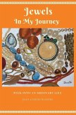 Jewels in My Journey: Peek Into an Ordinary Life