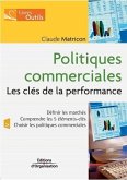 Politiques commerciales: Les clés de la performance