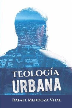 Teología Urbana - Mendoza Vital, Rafael Juan