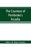 The Countess of Pembroke's Arcadia. The Original quarto edition (1590) in photographic facsimile, with a bibliographical introduction