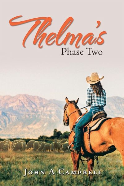 Thelma's Phase Two Thelma's Phase Two