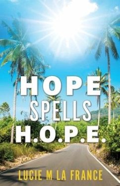 Hope Spells H.O.P.E. - La France, Lucie M.