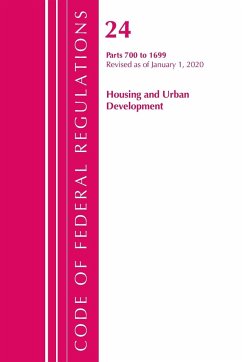 Code of Federal Regulations, Title 24 Housing and Urban Development 700-1699, Revised as of April 1, 2020 - Office Of The Federal Register (U. S.