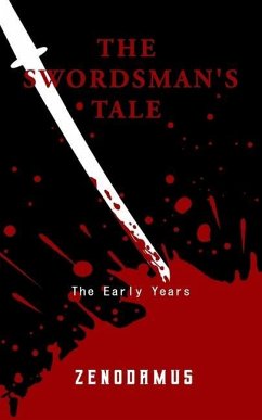 The Swordsman's Tale: The Early Years - M, Zenodamus