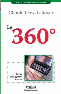 Le 360¡: Outil de développement personnel - Lévy-Leboyer, Claude