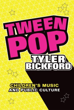 Tween Pop - Bickford, Tyler