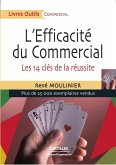 L'Efficacité du Commercial: Les 14 clés de la réussite