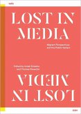 Lost in Media: Migrant Perspectives and the Public Sphere