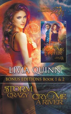 Storm Crazy Bonus Edition (Storm Crazy and Cry Me a River) - Quinn, Livia