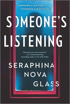 Someone's Listening - Nova Glass, Seraphina