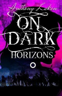 On Dark Horizons - Laken, Anthony