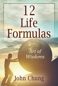 12 Life Formulas - Chung, John