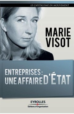 Entreprises: une affaire d'Etat - Visot, Marie