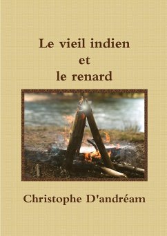 Le vieil indien et le renard - D'Andréam, Christophe