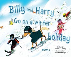 Billy and Harry Go on a Winter Holiday - Crossley, Andrew