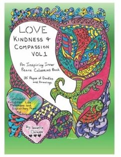 Love, Kindness and Compassion, Vol. 1 - Chiappe, Annette