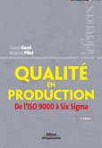 Qualité en production: De l'ISO 9000 à Six Sigma