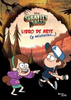 Gravity Falls. Libro de Arte Y Misterios - Disney, Disney