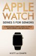 Apple Watch Series 5 for Seniors - Bild 1
