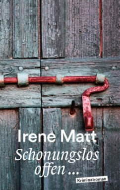 Schonungslos offen - Matt, Irene
