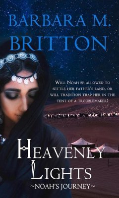 Heavenly Lights: Noah's Journey Volume 5 - Britton, Barbara M.