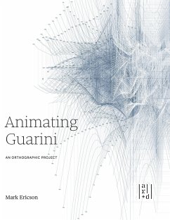 Animating Guarini - Ericson, Mark; Kulper, Perry