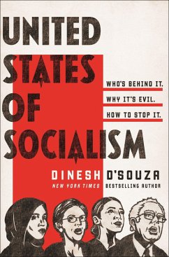 The United States of Socialism - D'Souza, Dinesh