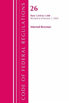 Code of Federal Regulations, Title 26 Internal Revenue 1.410-1.440, Revised as of April 1, 2020 - Office Of The Federal Register (U. S.