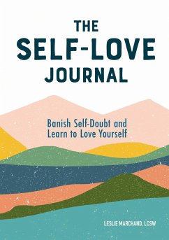 The Self-Love Journal - Marchand, Leslie