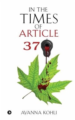 In the Times of Article 370 - Ayanna Kohli